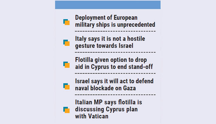 Italy, Spain deploy navy ships to assist Gaza aid flotilla