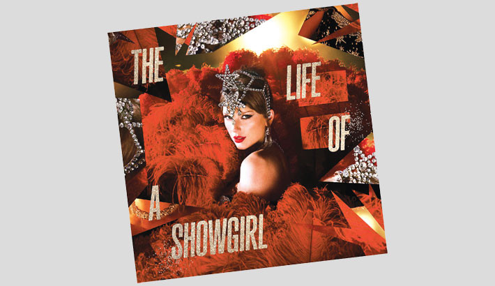 TAYLOR SWIFT’S NEW ERA BEGINS WITH THE LIFE OF A SHOWGIRL
